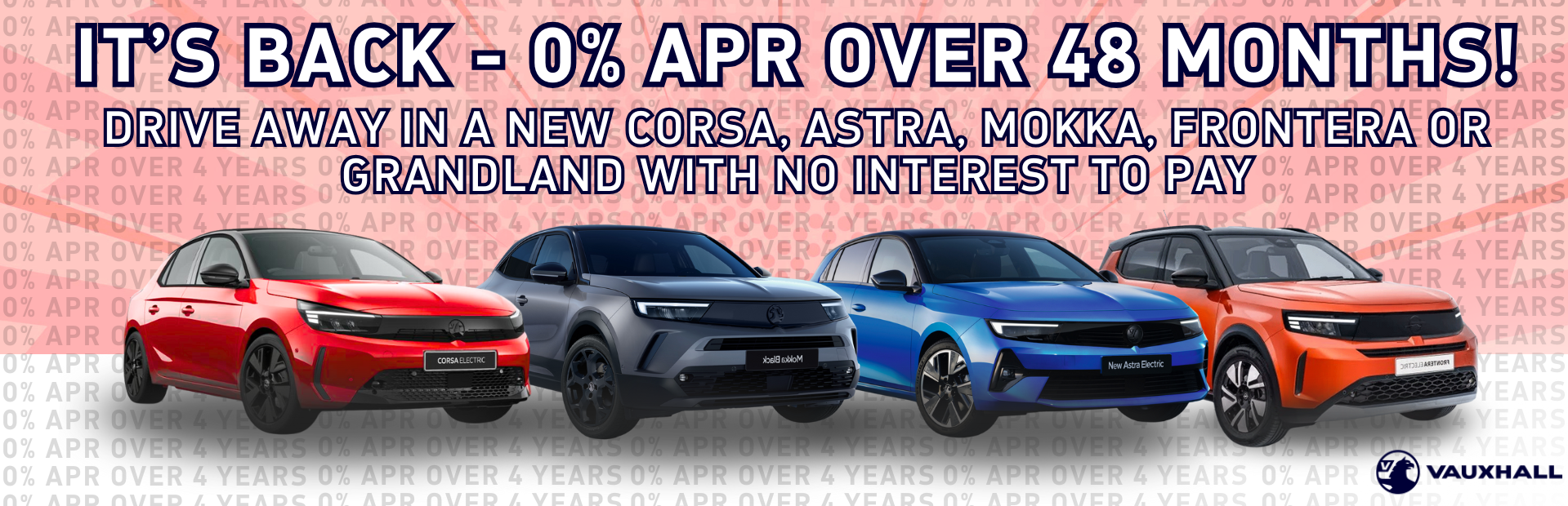 Advertisement for 0% APR over 48 months on Vauxhall Corsa, Astra, Mokka, and Frontera.